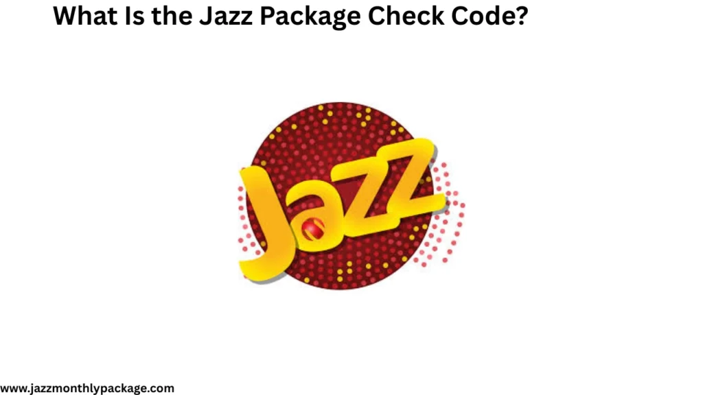 What Is the Jazz Package Check Code