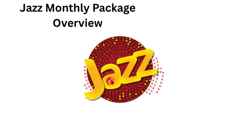 Jazz Monthly Package Overview