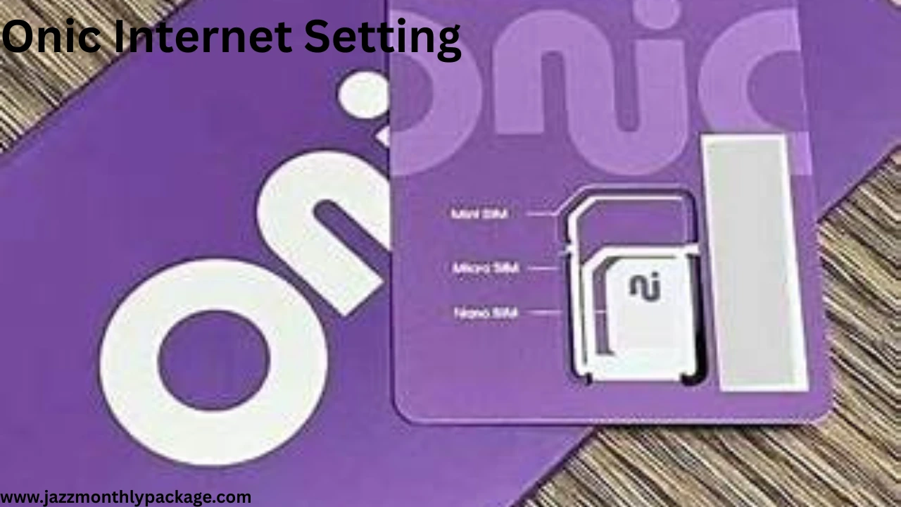 onic internet setting